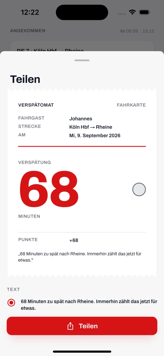 Eine Fahrkarte zum Teilen: 68 Minuten Verspätung als große rote Zahl, darunter die Strecke Köln Hbf → Rheine, das Datum und der Satz „68 Minuten zu spät nach Rheine. Immerhin zählt das jetzt für etwas.“
